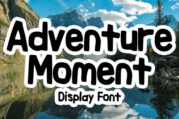Adventure Moment: A Whimsical Display Font for Crafters