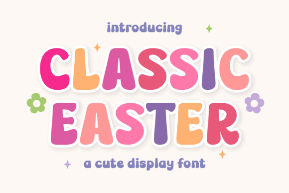 Classic Easter: A Bubbly Display Font for Spring Editorial Design