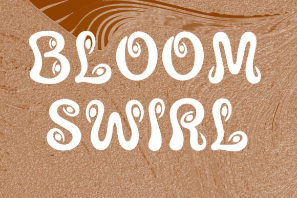 Designing with Bloom Swirl: A Whimsical Display Font