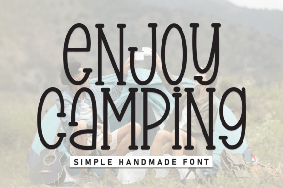 Enjoy Camping: A Whimsical Display Font for Editorial Design