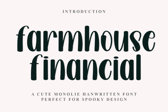 Farmhouse Financial: A Warm Display Font for Editorial Design