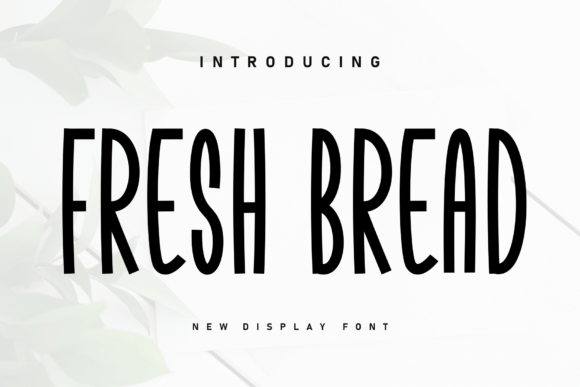 Fresh Bread Font: The Handwritten Typeface for Bold Branding