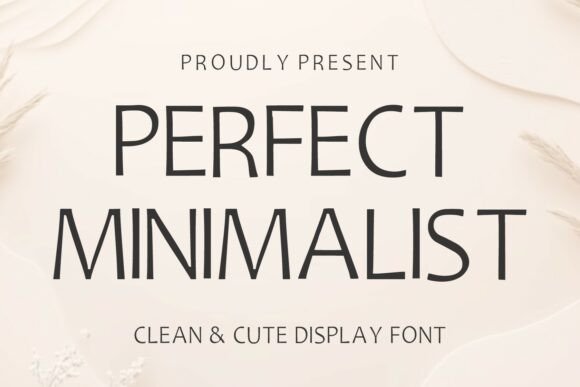 Perfect Minimalist: The Display Font for Elegant Branding