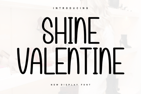 Shine Valentine: A Handwritten Typeface for Cozy Editorial Design