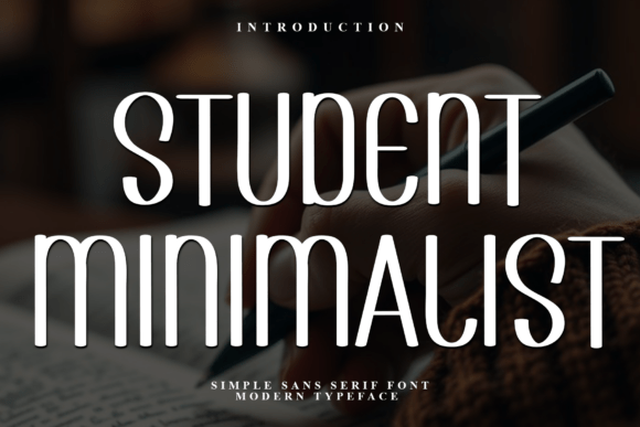 Student Minimalist: A Festive Display Typeface for Editors